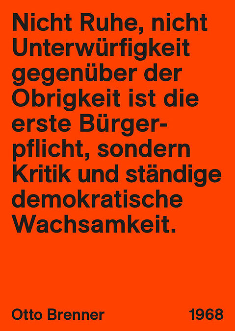 Zitatsammlung von Otto Brenner Zitatsammlung von Otto Brenner