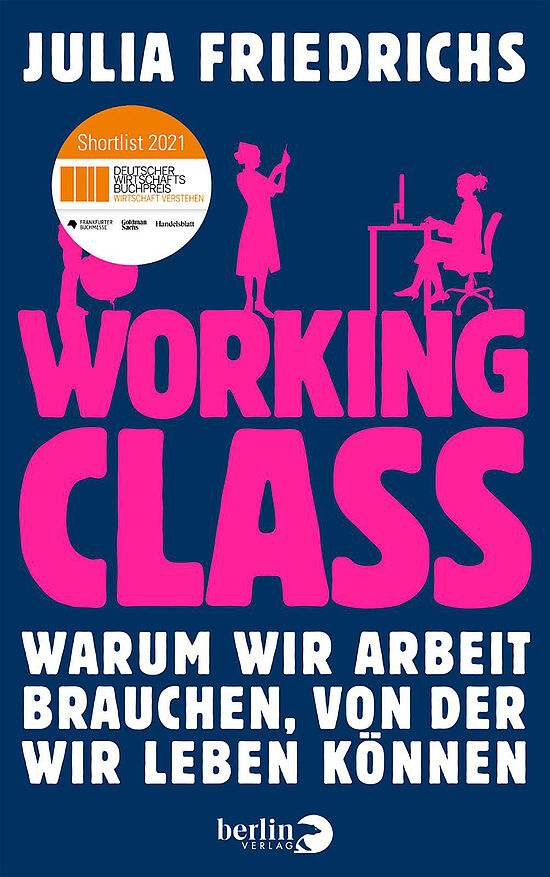 Julia Friedirch Working Class