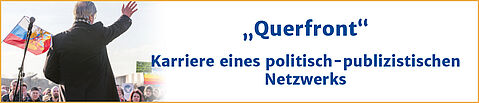 Querfront – Karriere eines politisch-publizistischen Netzwerks