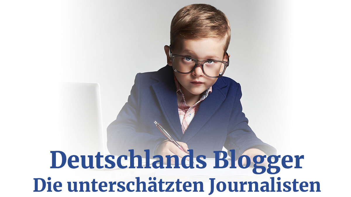 Deutschlands Blogger – Die unterschätzten Journalisten