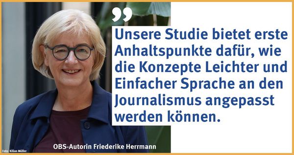 "Unsere Studie bietet erste Anhaltspunkte dafür, wie die Konzepte Leichter und Einfacher Sprache an den Journalismus angepasst werden können.“