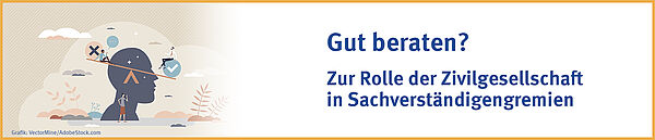 Zur Rolle der Zivilgesellschaft in Sachverständigengremien