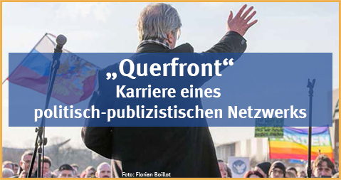 Querfront – Karriere eines politisch-publizistischen Netzwerks