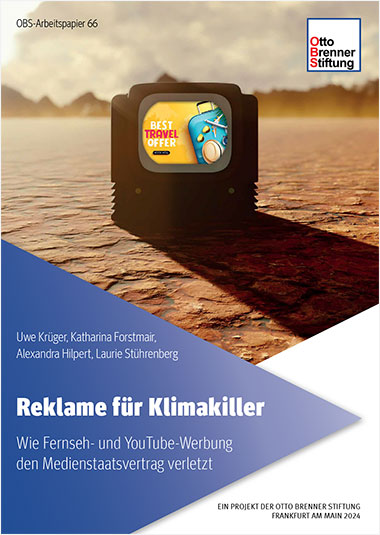 Cover des OBS-Arbeitspapiers 66: Reklame für Klimakiller - Wie Fernseh- und YouTube-Werbung den Medienstaatsvertrag verletzt.